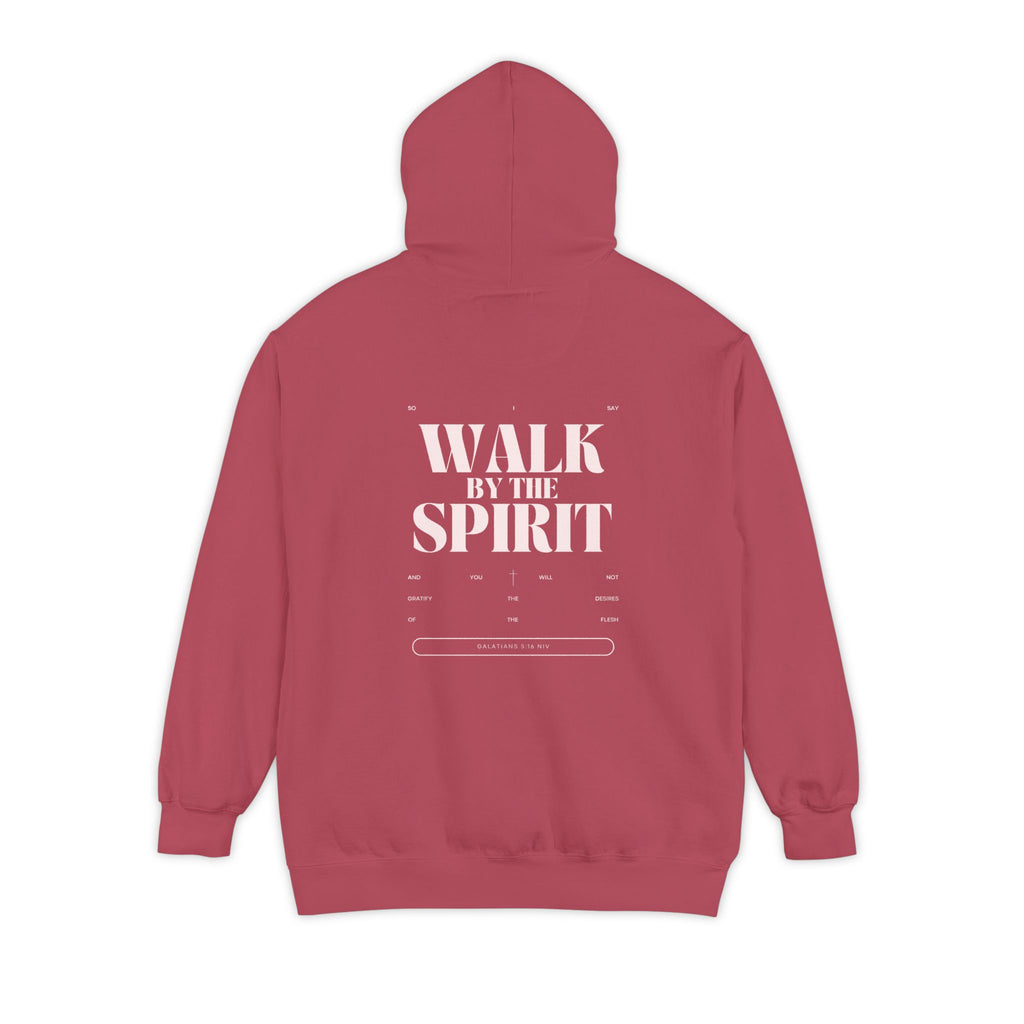 Walk By The Spirit Hoodie