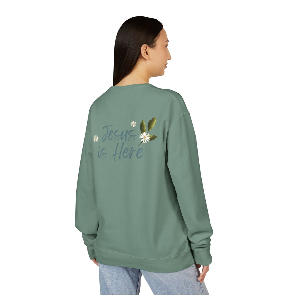 Jesus Is Here Crewneck