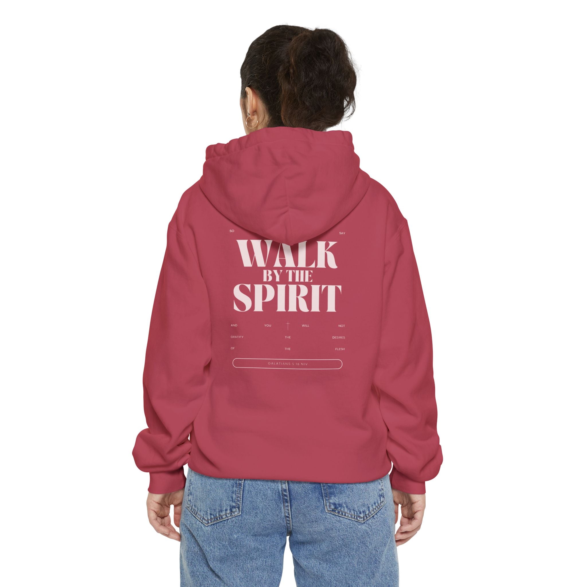 Walk By The Spirit Hoodie